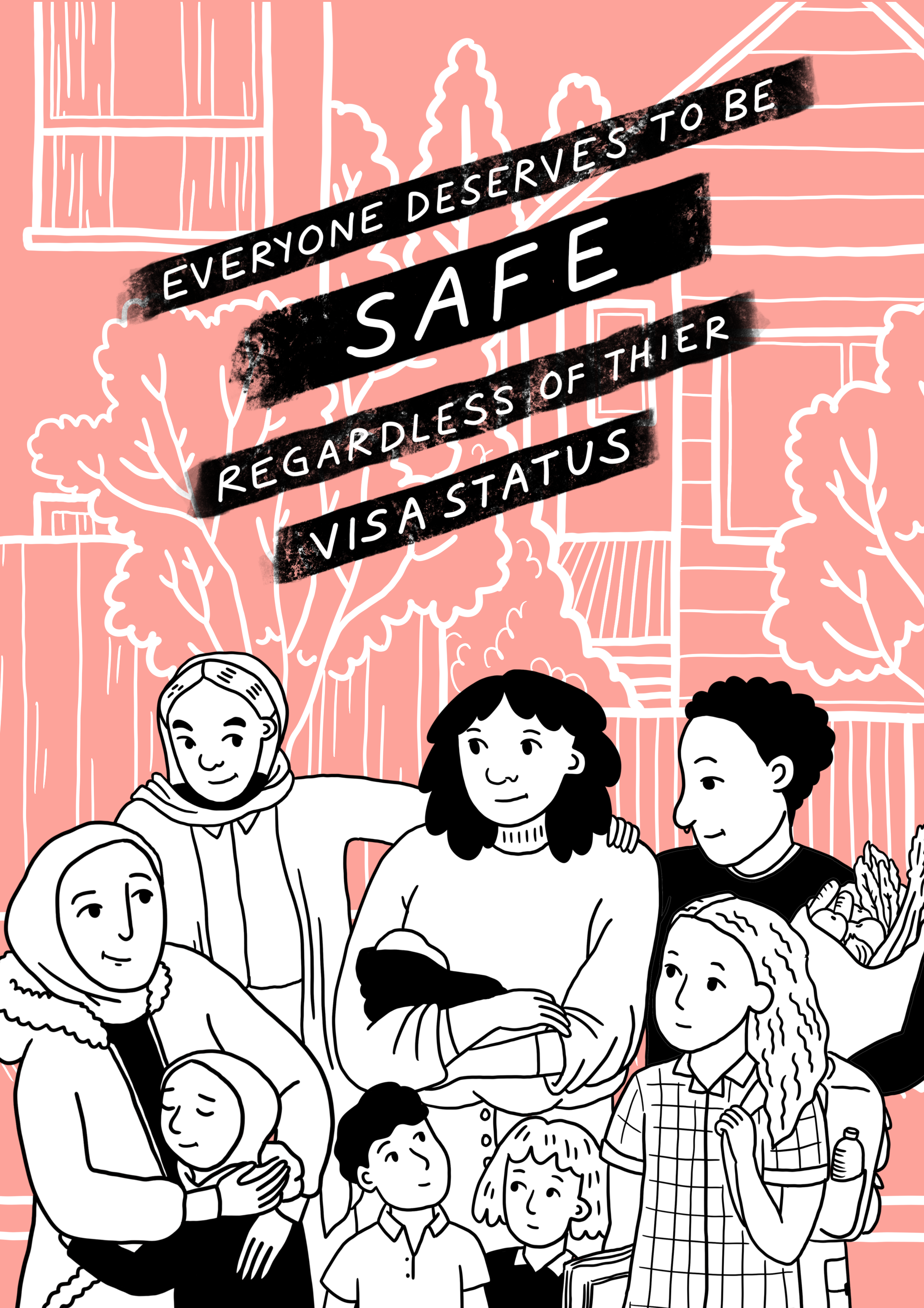 Artwork by Judy Kuo, depicting a group of mothers and children in front of a house. The image is on pink background and the caption reads 'everyone deserves to be safe regardless of visa status'